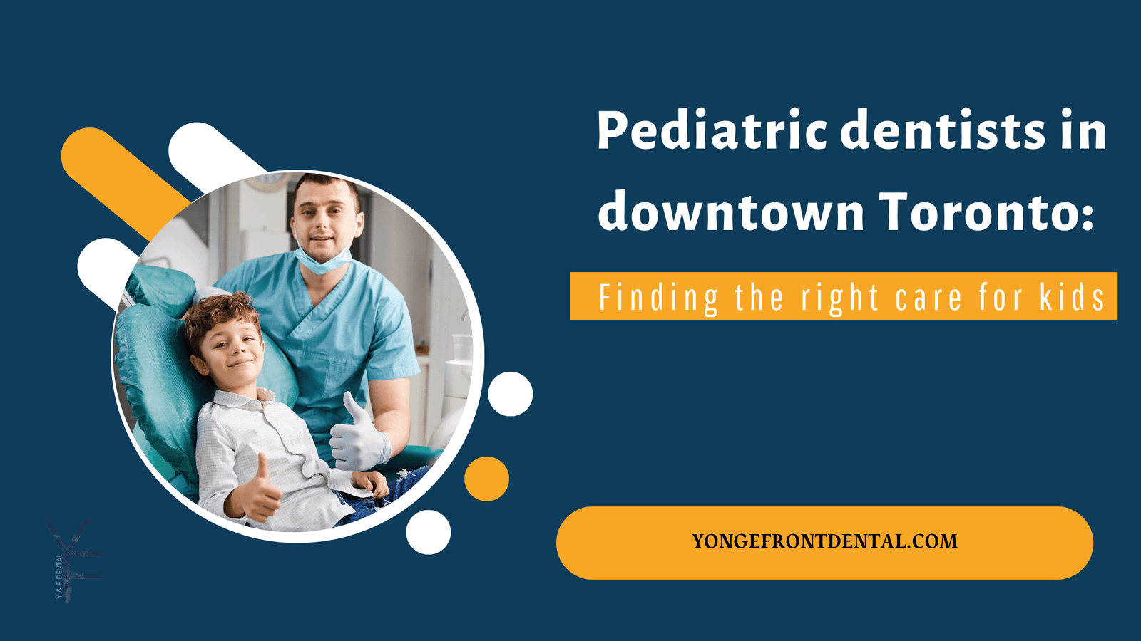 Pediatric dentists in downtown Toronto